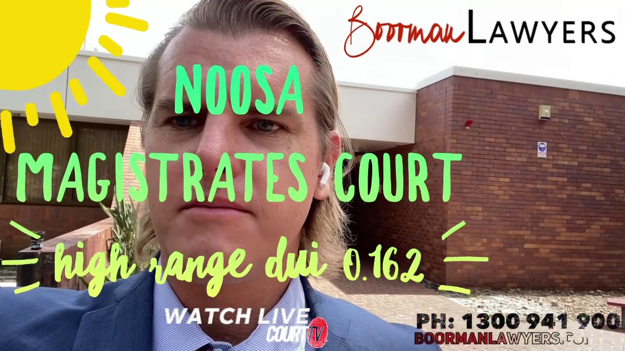 Noosa Court DUI Lawyers | High Range Drink Driving Solicitors Qld