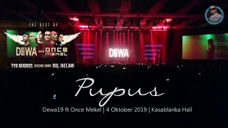 DEWA19 ft Once Mekel | PUPUS [Lirik] by KakekGaul