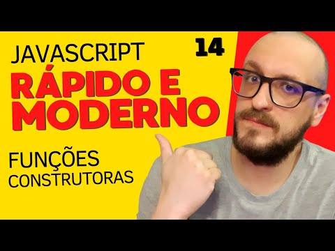 JAVASCRIPT Rápido e Moderno#14 - Funções construtoras