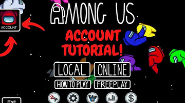 HOW TO CREATE AN AMONG US ACCOUNT! LINK ACCOUNTS, PLAY ONLINE, AND MORE! (OFFICIAL TUTORIAL)