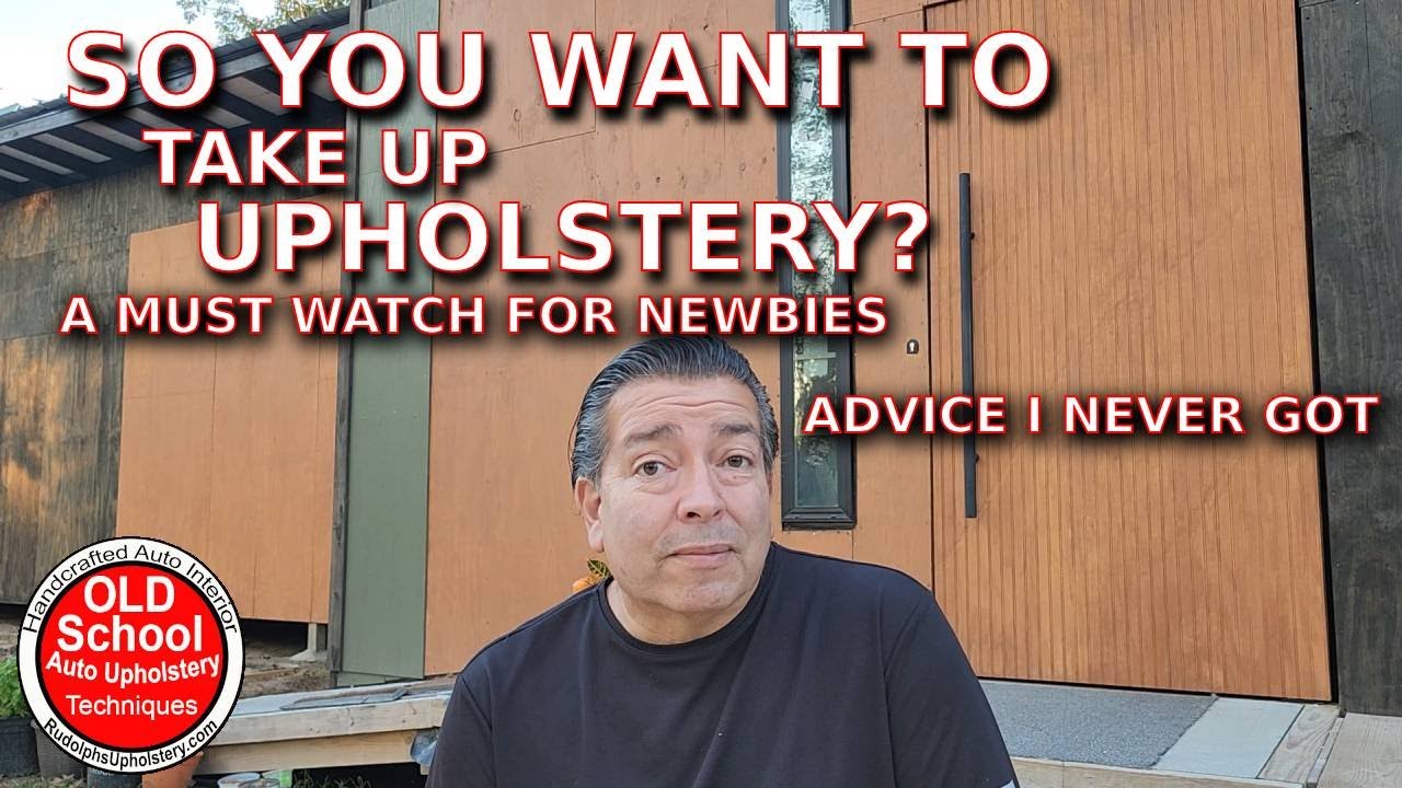 So You Want To Be an Upholsterer? Beginners Must Watch!