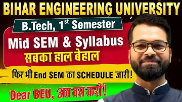 Mid Sem & Syllabus सबका हाल बेहाल😢 | फिर भी Exam Schedule जारी | B.tech 1st Semester #btech  #beu