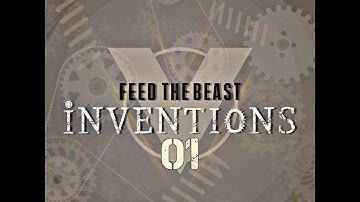 FTB Inventions ep 1