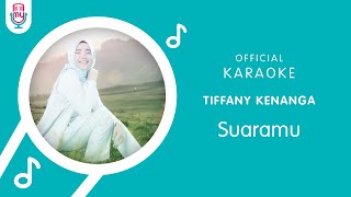 Tiffany Kenanga – Suaramu ( Karaoke Version)