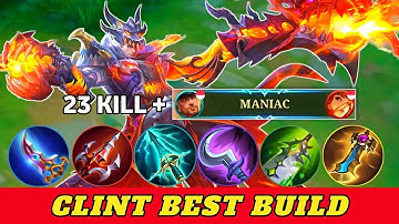 GAMEPLAY SOLO CLINT 23 KILL + MANIAC!! CLINT BEST BUILD & EMBLEM 2025 - Mobile Legends