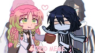 Cupid Kny Obamitsu Mitsuri X Obanai Gacha Meme