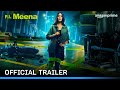 Pi meena  official trailer  tanya maniktala parambrata chatterjee  prime india