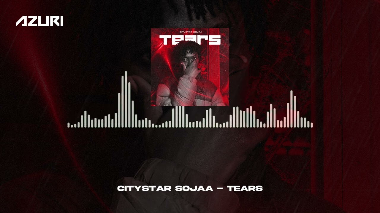 Watch Citystar Sojaa - Tears (Official Audio) on YouTube Watch Citystar Sojaa - Tears (Official Audio) on YouTube
