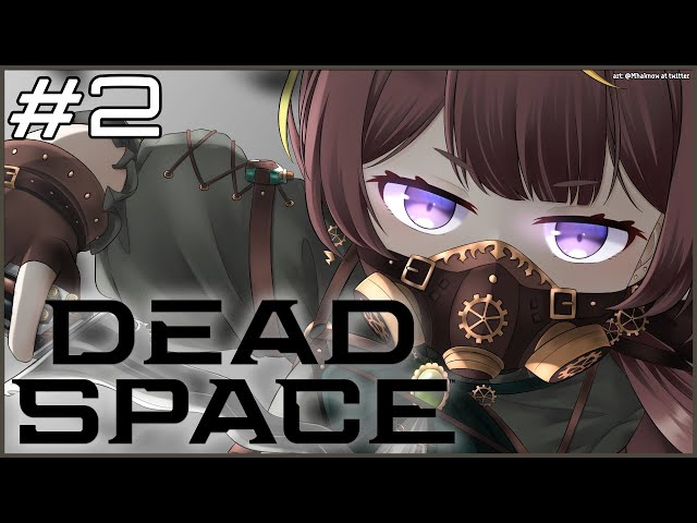 【Dead Space Remake】Are We Back?【hololive ID 2nd Generation | Anya Melfissa】のサムネイル