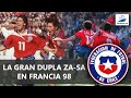 ELIMINATORIAS FRANCIA 98 | CHILE: LA INOLVIDABLE DUPLA GOLEADORA SA-ZA | FIESTAS PATRIAS CHILENAS