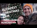 Budapest Christmas Market | Our first Christmas Market of 2018