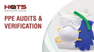 Personal Protective Equipment (PPE) Audits & Verification Services