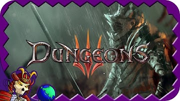 DUNGEONS 3 | 31 | Everything has an End... 1 | Let