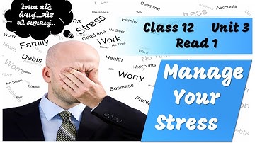 Class 12 | Unit 3 | Read 1 | Manage Your Stress | Gujarati