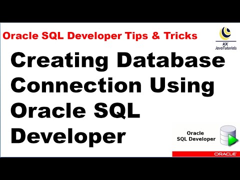 تصویری: چگونه می توانم یک اتصال جدید در Oracle SQL Developer ایجاد کنم؟