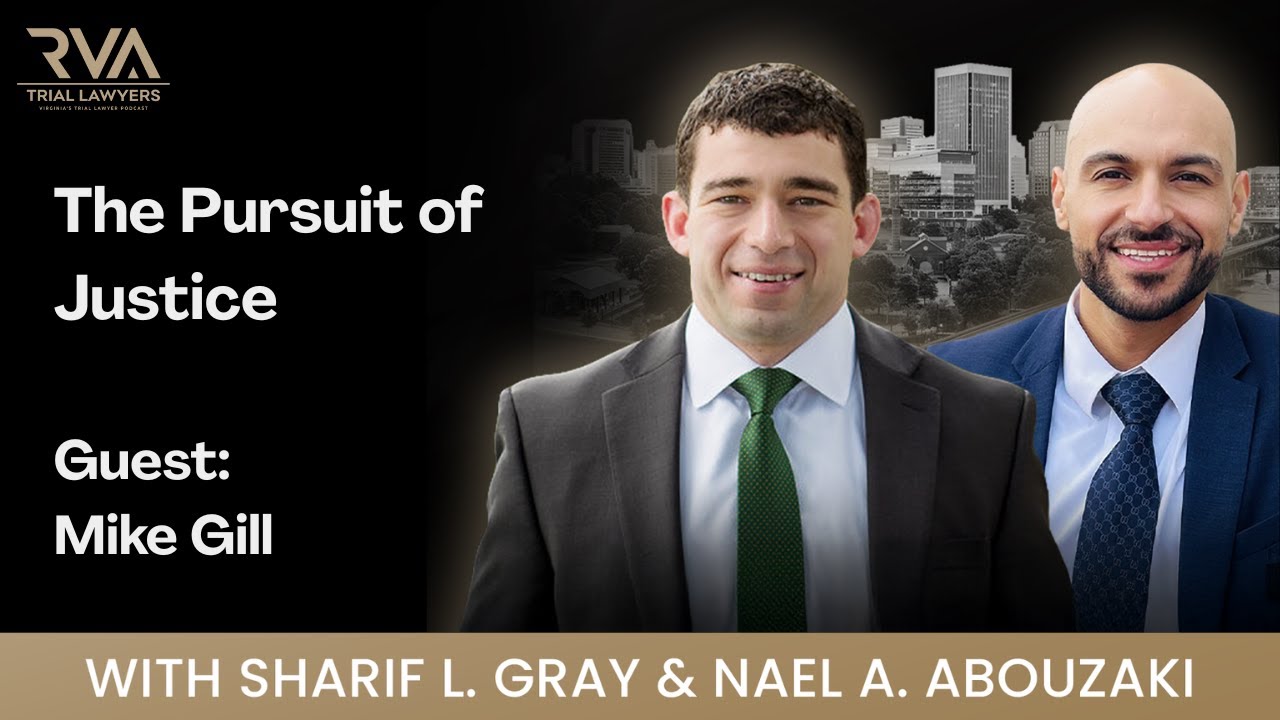 The Pursuit of Justice | Mike Gill (Federal Criminal Prosecutor)
