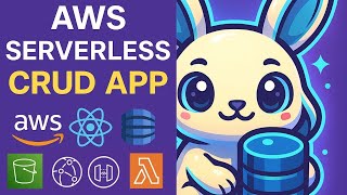 AWS Serverless Tutorial - Fullstack App Using Lambda, API Gateway and AWS S3