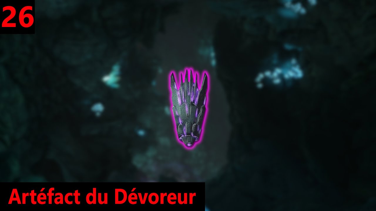 ARK LP 26 : L'artéfact du Dévoreur - YouTube