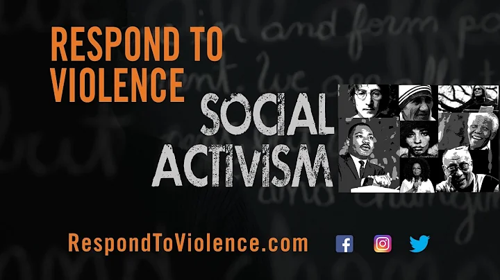 Respond to Violence: Social Activism - Community. ...