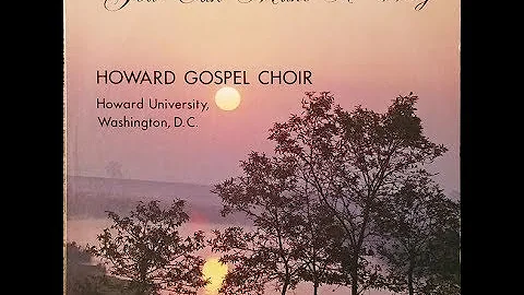 God Can Make A Way (1984) Howard Gospel Choir