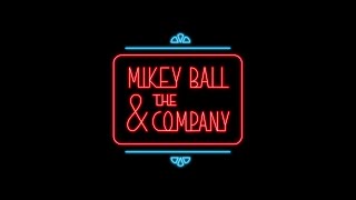 COTW 2023 - Mikey Ball & The Company -  Runnin'
