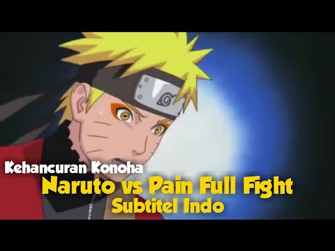 Pembalasan Dendam | Naruto vs Pain Full Fight (Sub Indo)
