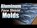 Machining face shield molds - why 3D print when you can cast?