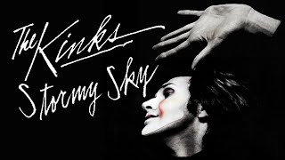 The Kinks - Stormy Sky (Official Audio)