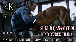 KINO O'ZBEK TILIDA SUKUT QASAMYODI 4K 8-QISM БОЕВИК, КИРМИНАЛЬНЫЙ, ТРЕЙЛЕР 2020