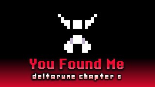 You Found Me - Deltarune Festival Chapter OST