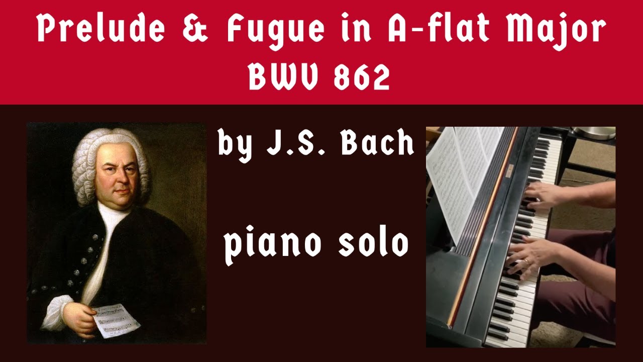 J S BACH Prelude And Fugue In A flat Major WTC 1 BWV 862 Cory j-s-bach-prelude-and-fugue-in-a-flat-major-wtc-1-bwv-862-cory