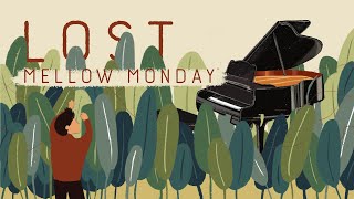 Sad and Emotional Healing Piano for Studying [Lost Mellow Monday] 041320