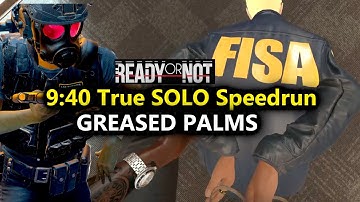 Greased Palms 9:40 True Solo S-RANK Speedrun (Home Invasion) AND My thoughts on FOV - READY OR NOT