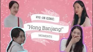 Hye-Jin iconic 'Hong Banjang!' moments || Hometown Cha Cha Cha