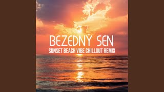 Bezedný sen (feat. Ventylero) (Summer Remix)