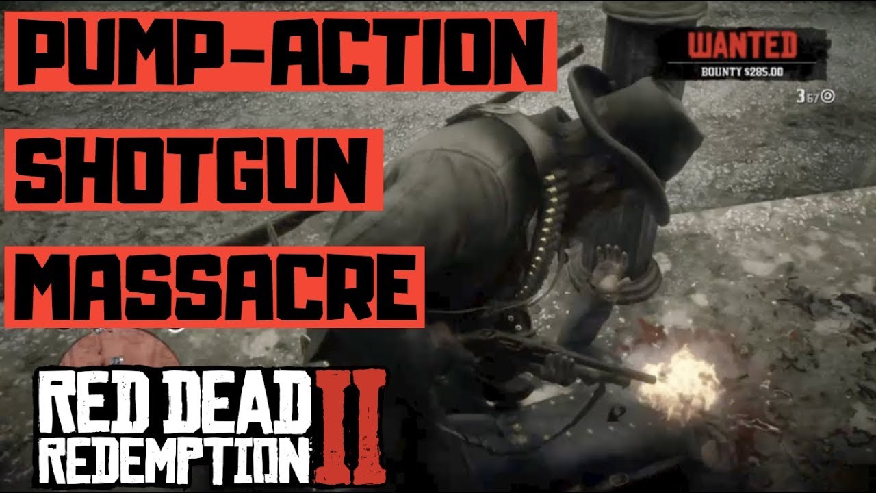 Pump-Action Shotgun Massacre - Kills in Red Dead Redemption 2 FT. Dutch ...