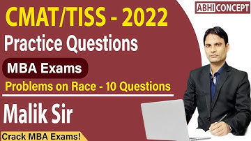 CMAT 2022 | TISSNET  2022 | Quant | PRACTICE SESSION - 1| Problems On Race | CRACK CMAT TISS - 2022