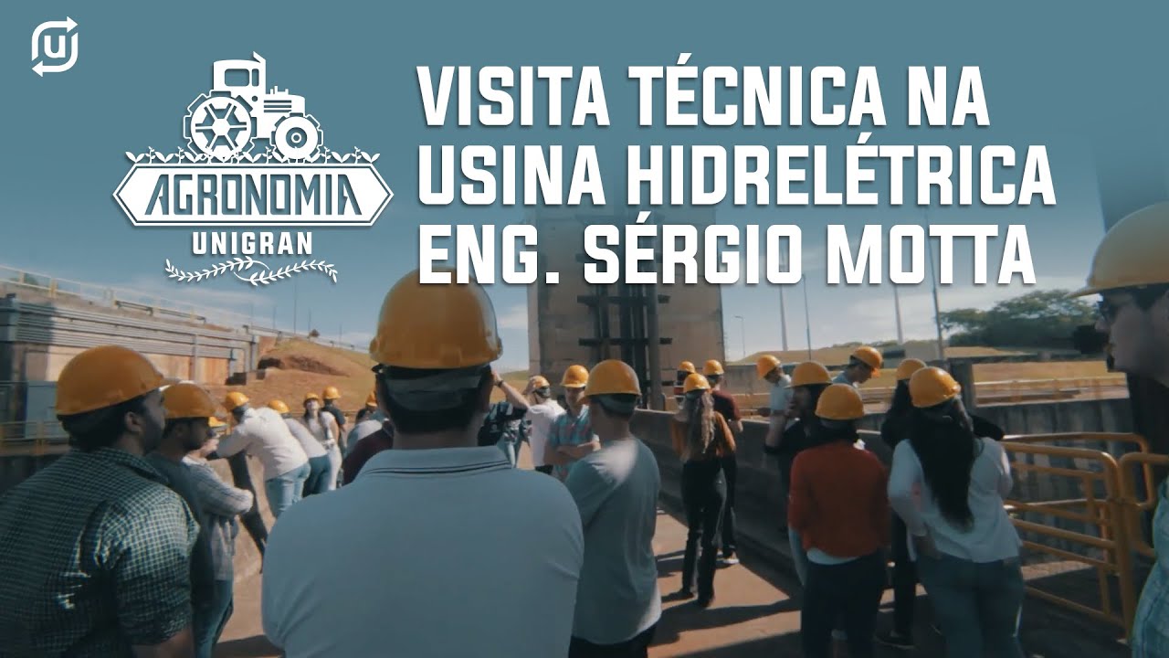 Agronomia UNIGRAN - Visita Técnica na Usina Hidrelétrica Eng. Sérgio Motta