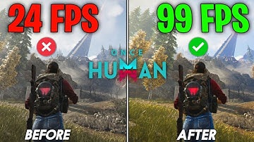 🔧 Once Human: Ultimate FPS Boost for Low End PCs! 📈