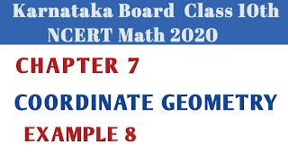 Coordinate Geometry | class 10 Chapter 7 Example 8 | Karnataka Board NCERT Math 2021