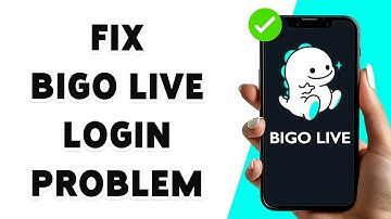 Hoe het Bigo Live-aanmeldingsprobleem in 2024 op te lossen | Handleiding voor het oplossen van pr...