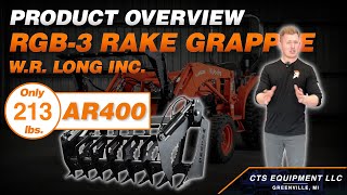 It Weighs Less But Is Stronger? W.R. Long Inc. RBG3 Rake Grapple Product Overview