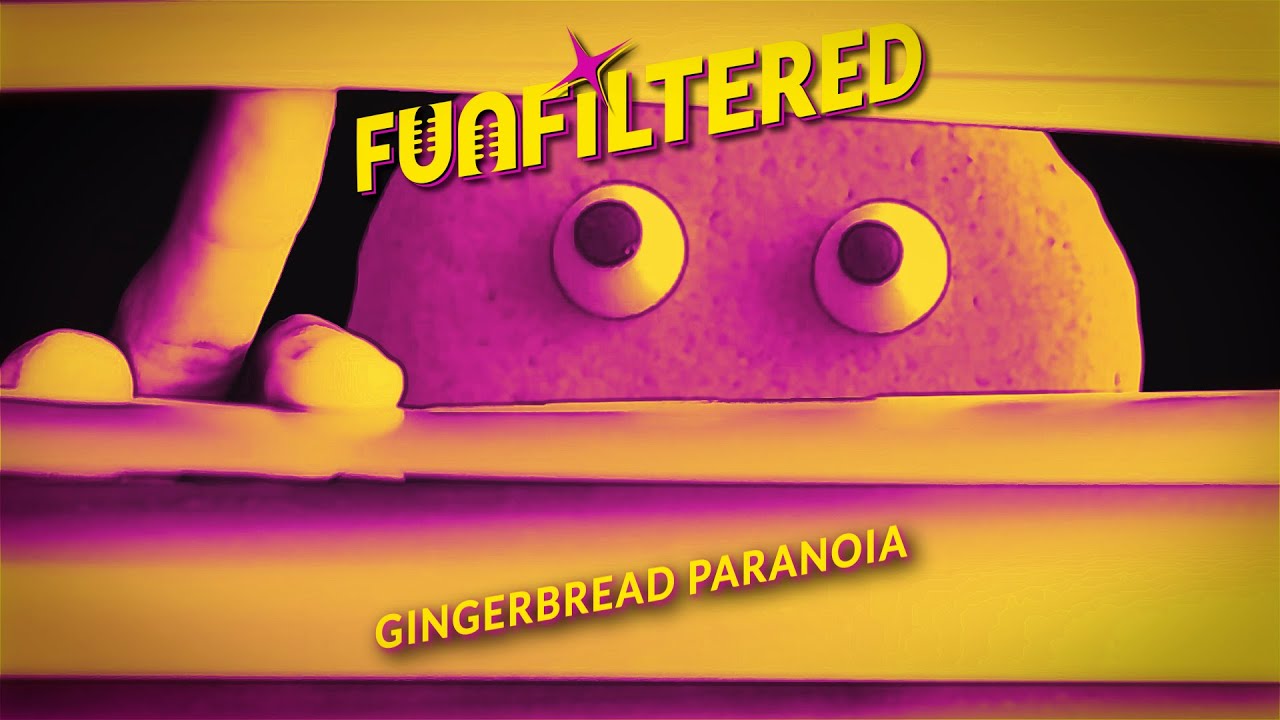 Gingerbread Paranoia (Funfiltered)