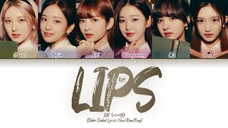 [CC해석/발음] IVE 'Lips' Lyrics (아이브 립스 가사해석) (Color Coded Lyrics)