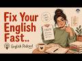Speak Naturally | Calm Mindset Shadowing English Speaking Practice for Fluency | English Podcast