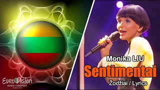 Monika LIU - Sentimentai [LT žodžiai + ENG Lyrics] Lithuania. Eurovision 2022