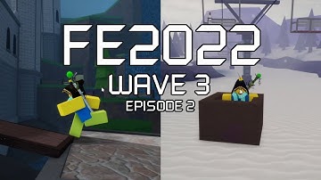 Roblox: FE2 Community Maps - FE2022 Project WAVE 3 Episode 2 (Castle Tides & Snowy Peaks)
