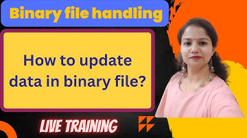 How to update a record in a Binary File? | CBSE Class XII | Computer Science | Data file handling