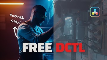 These FREE DCTLs Will Instantly Upgrade Your Color Grading in Davinci Resolve - Tutorial