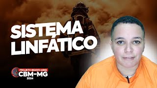 Sistema Linfático - Concurso Bombeiros Mg - Cbmmg